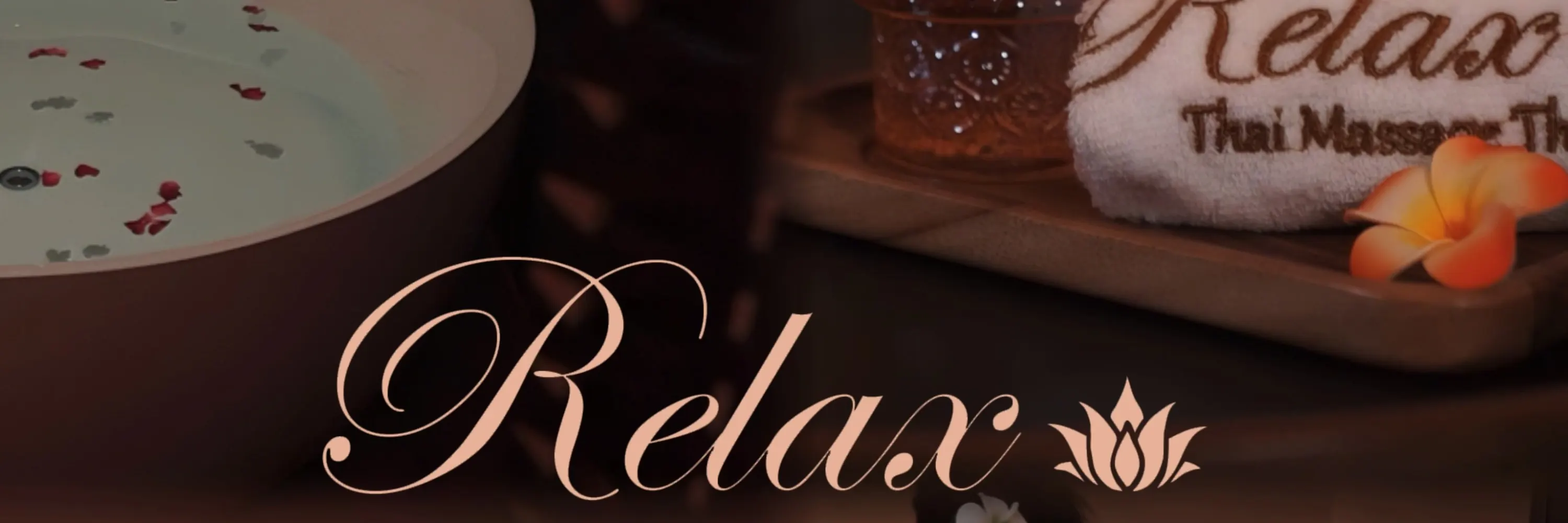 Relax (Deluxe Spa & Wellness) | 泰式按摩&水疗体验 | 正宗古法泰式按摩 | 香薰推油 | 足部按摩 |